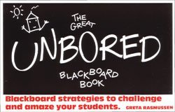 The great unbored blackboard book (9780936110059) by Rasmussen, Greta