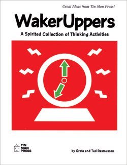Wakeruppers: A Spirited Collection of Thinking Activities (9780936110165) by Rasmussen, Greta