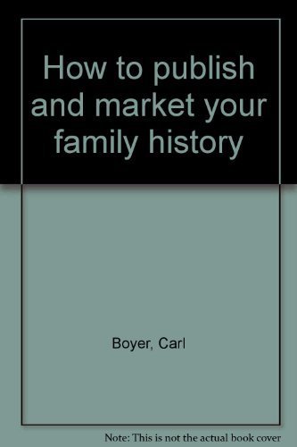 9780936124063: How to publish and market your family history