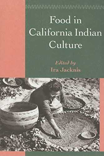 9780936127088: Food in California Indian Culture (Classics in California Anthropology)