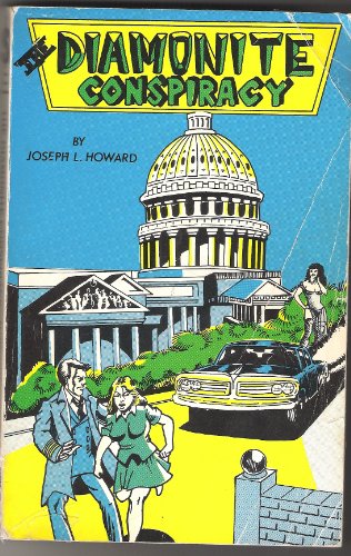 Beispielbild fr The diamonite conspiracy: A novel Howard, Joseph L zum Verkauf von Storm Mountain Books
