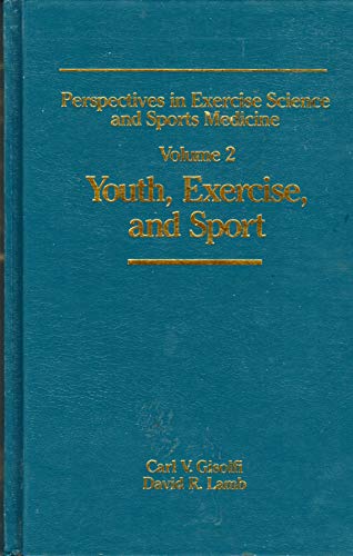 Stock image for Perspectives in Exercise Science and Sports Medicine: Youth Exercise and Sport for sale by Better World Books