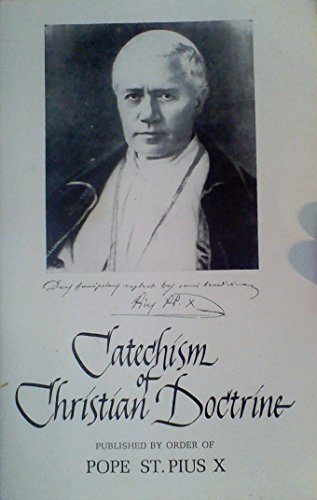 Stock image for Catechism of Christian doctrine: Published by order of Pope St. Pius X for sale by BooksRun