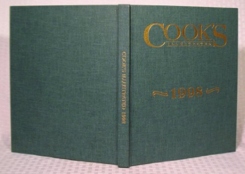 Imagen de archivo de Cook's Illustrated 1998 Annual (Cooks Illustrated Annuals) a la venta por Jenson Books Inc