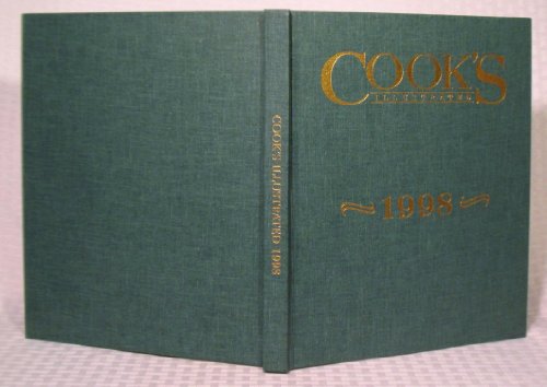 Stock image for Cook's Illustrated 1998 Annual (Cooks Illustrated Annuals) for sale by Jenson Books Inc