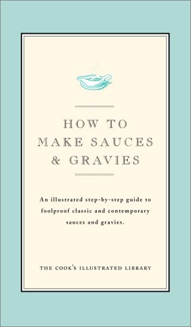 9780936184449: How to Make Sauces and Gravies