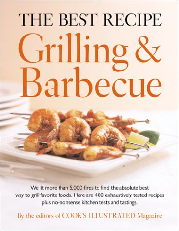 Beispielbild fr The Best Recipe: Grilling and Barbecue zum Verkauf von SecondSale