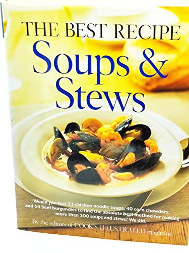 Stock image for The Best Recipe: Soups & Stews for sale by Your Online Bookstore