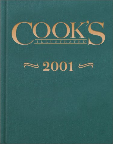 Imagen de archivo de Cook's Illustrated 2001 Annual (Cooks Illustrated Annuals) a la venta por Orion Tech
