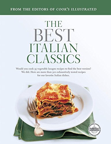 9780936184586: Italian Classics (The Best Recipe Series)