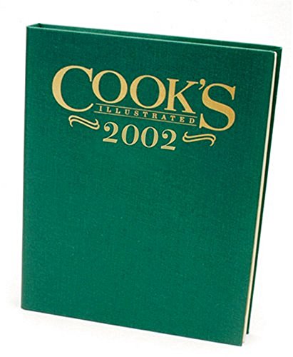 Imagen de archivo de Cook's Illustrated 2002 Annual (Cook's Illustrated Annuals) a la venta por HPB-Ruby