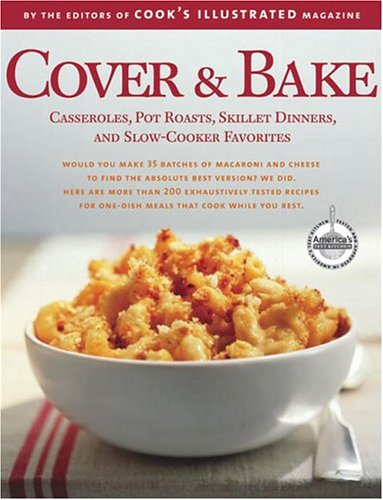 9780936184807: Cover and Bake (A Best Recipe Classics)
