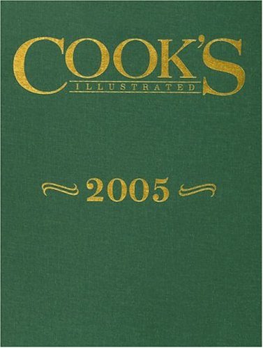 Imagen de archivo de Cooks Illustrated 2005 Annual a la venta por Ergodebooks