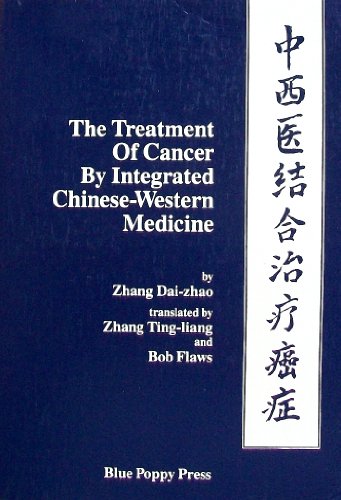 Imagen de archivo de Treatment of Cancer by Integrated Chinese-Western Medicine a la venta por BooksRun