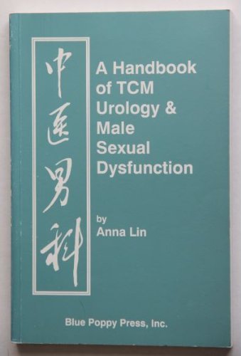 9780936185361: Handbook of TCM Urology and Male Sexual Dysfunction