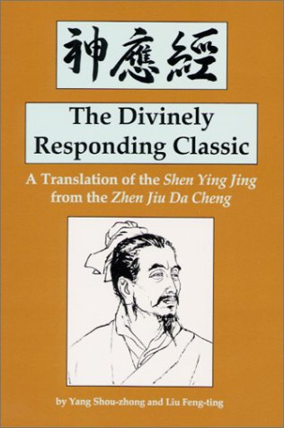 Imagen de archivo de The Divinely Responding Classic: A Translation of the Shen Ying Jing from the Zhen Jin Da Cheng (Great Masters Series) a la venta por Symbilbooks