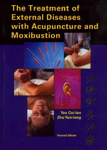 9780936185804: The Treatment of External Diseases with Acupuncture and Moxibustion