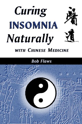 Stock image for Curing Insomnia Naturally with Chinese Medicine for sale by BooksRun