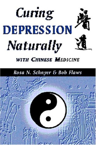 Stock image for Curing Depression Naturally with Chinese Medicine for sale by HPB Inc.