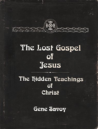 9780936202082: The lost Gospel of Jesus: The hidden teachings of Christ (The Sacred teaching...