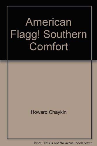 Imagen de archivo de American Flagg! Southern Comfort a la venta por HPB-Emerald