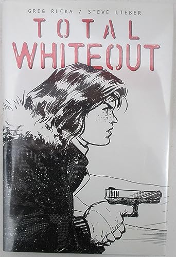 Total whiteout (9780936211602) by Rucka, Greg