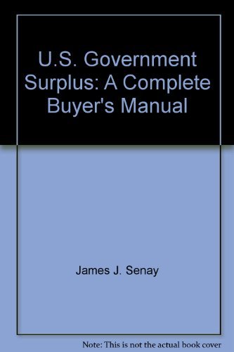 Stock image for U.S. Government Surplus: A Complete Buyers Manual for sale by Hawking Books