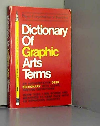 Stock image for Dictionary of Graphic Arts: Terms for sale by SecondSale