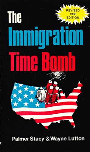 Stock image for The Immigration Time Bomb for sale by Wonder Book