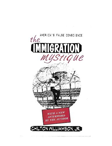 Stock image for The Immigration Mystique for sale by Half Price Books Inc.