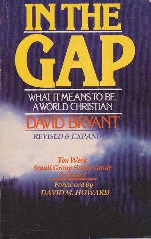 Beispielbild fr In the gap: What it means to be a World Christian (World Christian handbook series) zum Verkauf von Wonder Book