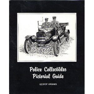 Imagen de archivo de Police Collectibles Pictorial Guide a la venta por Burm Booksellers