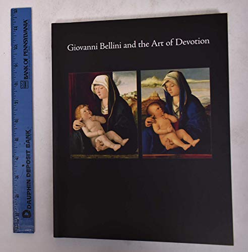 Beispielbild fr Giovanni Bellini and the Art of Devotion zum Verkauf von Better World Books