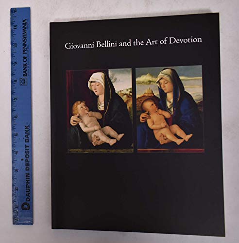 Stock image for Giovanni Bellini and the Art of Devotion for sale by Better World Books
