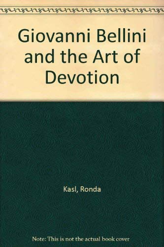 9780936260808: Giovanni Bellini And The Art Of Devotion