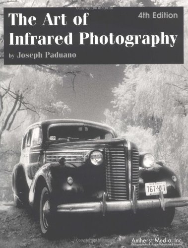 9780936262505: Art of Infrared Photography