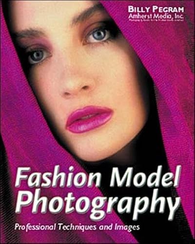 Beispielbild fr Fashion Model Photography: Ads in Shutterbug and Popular Photography zum Verkauf von Books From California