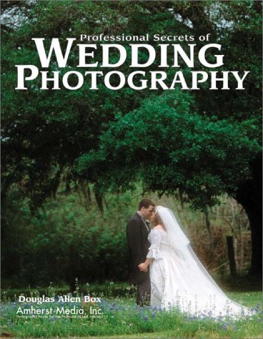 Beispielbild fr Professional Secrets of Wedding Photography zum Verkauf von Better World Books