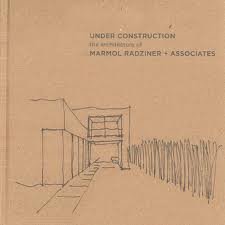 Under Construction: The Architecture of Marmol Radziner + Associates (9780936270470) by Mary-Kay Lombino