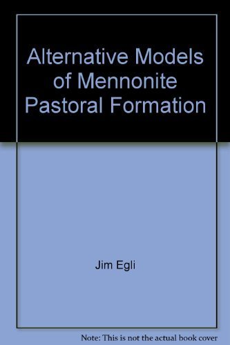 Imagen de archivo de Alternative Models of Mennonite Pastoral Formation a la venta por Better World Books