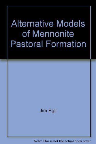 Stock image for Alternative Models of Mennonite Pastoral Formation for sale by Book ReViews