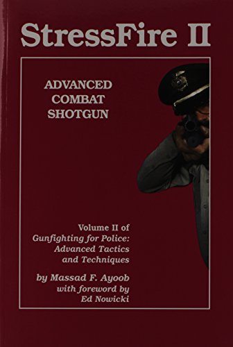 Imagen de archivo de Stressfire II: Advanced Combat Shotgun a la venta por Books of the Smoky Mountains