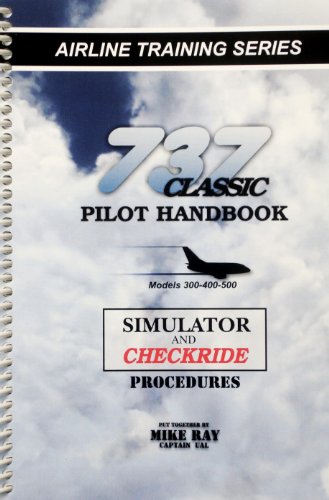 Imagen de archivo de 737 Classic Pilot Handbook a la venta por Revaluation Books