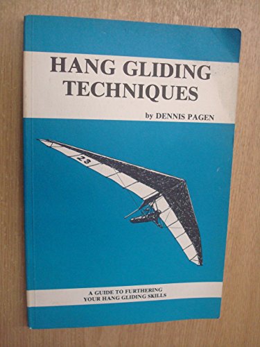 Stock image for Hang Gliding Flying Techniques for sale by Better World Books