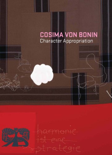 Imagen de archivo de Cosima von Bonin: Character Appropriation a la venta por GF Books, Inc.