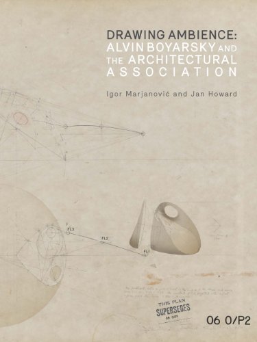 9780936316390: Drawing Ambience: Alvin Boyarsky and the Architectural Association