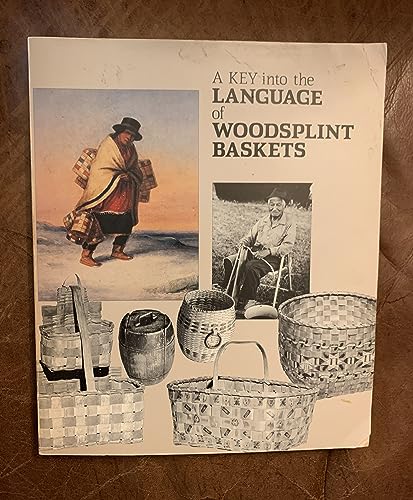 Key into the Language of Woodsplint Baskets