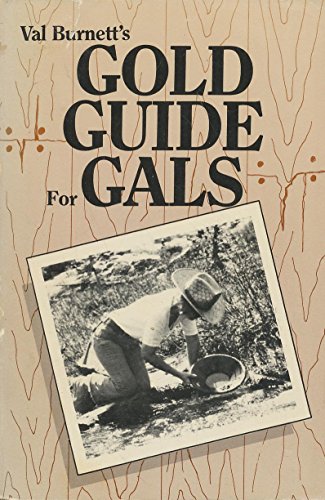 Stock image for Gold Guide for Gals for sale by Books to Die For