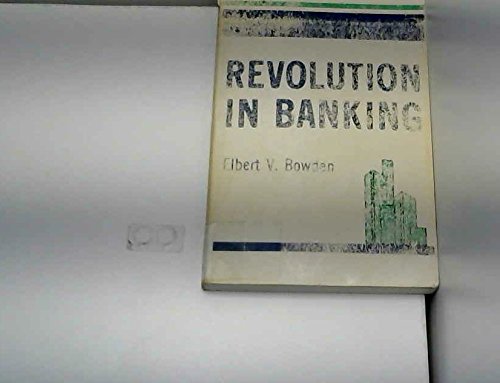 Stock image for Revolution in Banking : Regulatory Changes, the New Competitive Environment, and the "New World" for the Financial Services Industry in the 1980's for sale by Better World Books