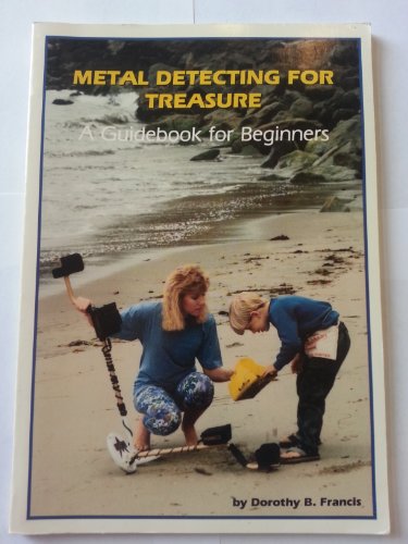 Beispielbild fr Metal Detecting for Treasure: A Guidebook for Beginners zum Verkauf von ThriftBooks-Atlanta